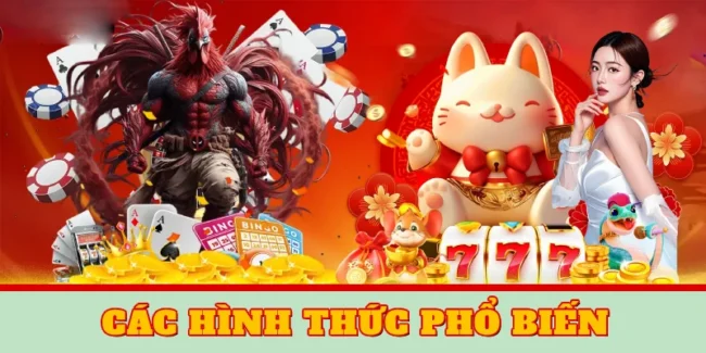 Các hình thức chơi phổ biến